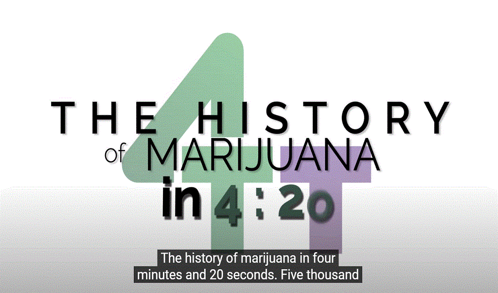History of Marijuana in 4 Minutes and 20 Seconds